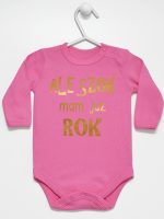 ale szok mam już rok nadruk złoty body z długim rękawem kolor ciemny różowy 227