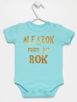 ale szok mam już rok nadruk złoty body z krótkim rękawem kolor miętowy 227