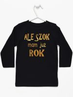ale szok mam już rok nadruk złoty koszulka z długim rękawem kolor czarny 227 ale szok mam już rok nadruk złoty koszulka z długim rękawem kolor czarny 227