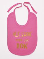 ale szok mam już rok nadruk złoty śliniak niemowlęcy kolor ciemny różowy 227