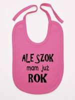 ale szok mam już rok śliniak niemowlęcy kolor ciemny różowy 226 ale szok mam już rok śliniak niemowlęcy kolor ciemny różowy 226