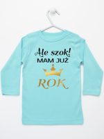 ale szok mam już rok z koroną koszulka z długim rękawem kolor miętowy 228