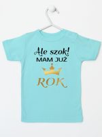 ale szok mam już rok z koroną koszulka z krótkim rękawem kolor miętowy 228