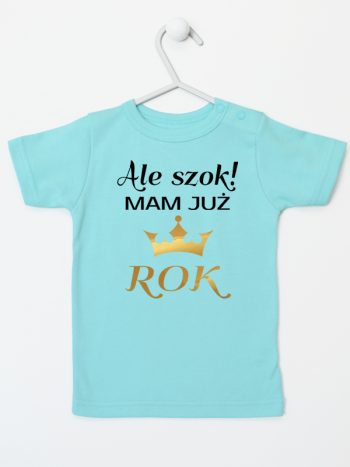 ale szok mam już rok z koroną koszulka z krótkim rękawem kolor miętowy 228