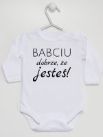 babciu dobrze że jesteś body z długim rękawem kolor biały 178 babciu dobrze że jesteś body z długim rękawem kolor biały 178