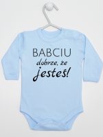 babciu dobrze że jesteś body z długim rękawem kolor błękitny 178 babciu dobrze że jesteś body z długim rękawem kolor błękitny 178