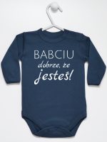 babciu dobrze że jesteś body z długim rękawem kolor granatowy 178 babciu dobrze że jesteś body z długim rękawem kolor granatowy 178