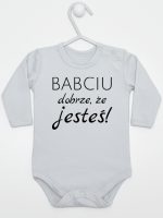 babciu dobrze że jesteś body z długim rękawem kolor szary 178 babciu dobrze że jesteś body z długim rękawem kolor szary 178