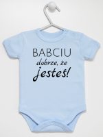 babciu dobrze że jesteś body z krótkim rękawem kolor błękitny 178 babciu dobrze że jesteś body z krótkim rękawem kolor błękitny 178
