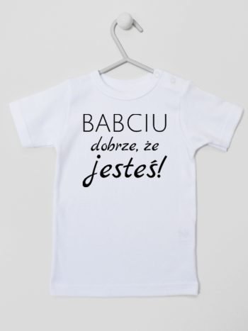 babciu dobrze że jesteś koszulka z krótkim rękawem kolor biały 178