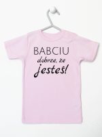 babciu dobrze że jesteś koszulka z krótkim rękawem kolor różowy 178