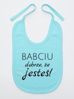 babciu dobrze że jesteś śliniak niemowlęcy kolor miętowy 178
