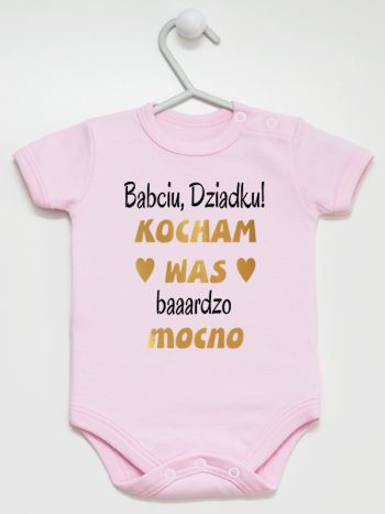 babciu dziadku kocham was bardzo mocno body z krótkim rękawem kolor różowy 197