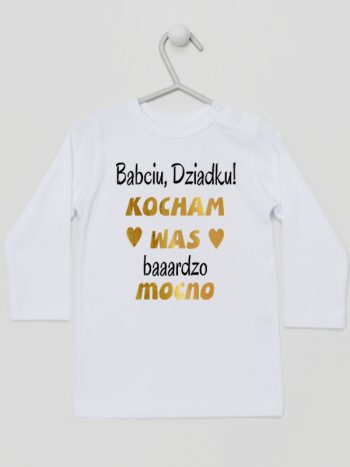 babciu dziadku kocham was bardzo mocno koszulka z długim rękawem kolor biały 197
