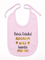 babciu dziadku kocham was bardzo mocno śliniak niemowlęcy kolor różowy 197