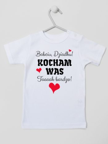 babciu dziadku kocham was tak bardzo koszulka z krótkim rękawem kolor biały 241