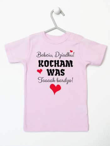 babciu dziadku kocham was tak bardzo koszulka z krótkim rękawem kolor różowy 241