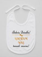 babciu dziadku kocham was tak mocno śliniak niemowlęcy kolor biały 198