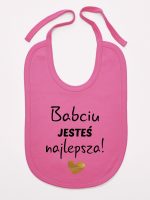 babciu jesteś najlepsza śliniak niemowlęcy kolor ciemny różowy 177