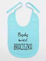 będę mieć braciszka śliniak niemowlęcy kolor miętowy 192