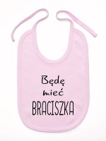 będę mieć braciszka śliniak niemowlęcy kolor różowy 192