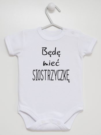 będę mieć siostrzyczkę body z krótkim rękawem kolor biały 193