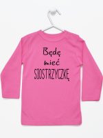 będę mieć siostrzyczkę koszulka z długim rękawem kolor ciemny różowy 193