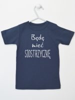 będę mieć siostrzyczkę koszulka z krótkim rękawem kolor granatowy 193