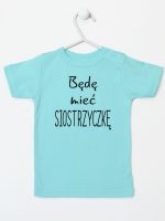 będę mieć siostrzyczkę koszulka z krótkim rękawem kolor miętowy 193