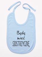 będę mieć siostrzyczkę śliniak niemowlęcy kolor błękitny 193