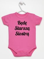 będę starszą siostrą body z krótkim rękawem kolor ciemny rózowy 171