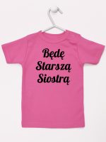 będę starszą siostrą koszulka z krótkim rękawem kolor ciemny różowy 171