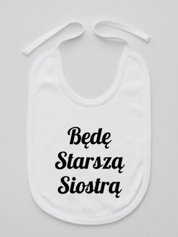 będę starszą siostrą śliniak niemowlęcy kolor biały 171