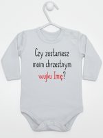 czy zostaniesz m0im chrzestnym z imieniem body z długim rękawem kolor szary 093 czy zostaniesz m0im chrzestnym z imieniem body z długim rękawem kolor szary 093