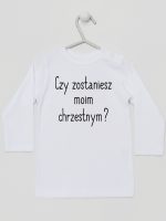 czy zostaniesz moim chrzestnym koszulka z długim rękawem kolor biały 134