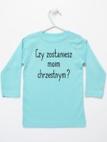 czy zostaniesz moim chrzestnym koszulka z długim rękawem kolor miętowy 134