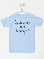 czy zostaniesz moim chrzestnym koszulka z krótkim rękawem kolor błękitny 134