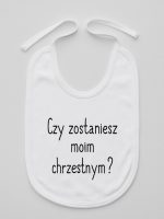 czy zostaniesz moim chrzestnym śliniak niemowlęcy kolor biały 134