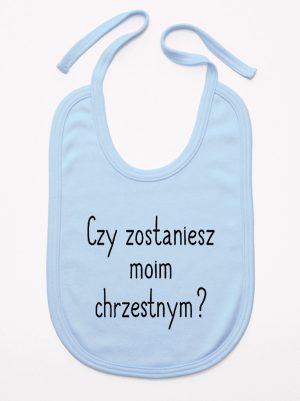 czy zostaniesz moim chrzestnym śliniak niemowlęcy kolor błękitny 134