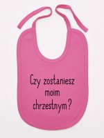 czy zostaniesz moim chrzestnym śliniak niemowlęcy kolor ciemny różowy 134