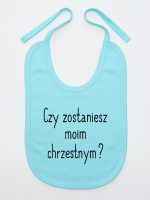 czy zostaniesz moim chrzestnym śliniak niemowlęcy kolor miętowy 134