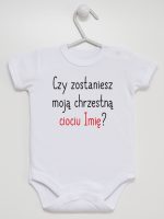 czy zostaniesz moją chrzestną ciociu z imieniem body z krótkim rękawem kolor biały 092