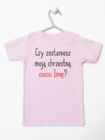czy zostaniesz moją chrzestną ciociu z imieniem koszulka z krótkim rękawem kolor różowy 092