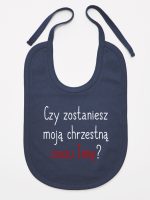 czy zostaniesz moją chrzestną ciociu z imieniem śliniak niemowlęcy kolor granatowy 092