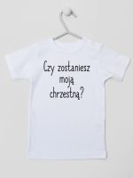 czy zostaniesz moją chrzestną koszulka z krótkim rękawem kolor biały 133