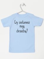 czy zostaniesz moją chrzestną koszulka z krótkim rękawem kolor błękitny 133