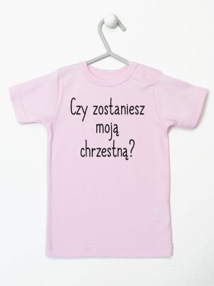 czy zostaniesz moją chrzestną koszulka z krótkim rękawem kolor różowy 133