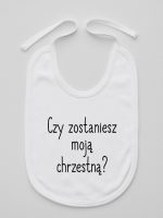 czy zostaniesz moją chrzestną śliniak niemowlęcy kolor biały 133