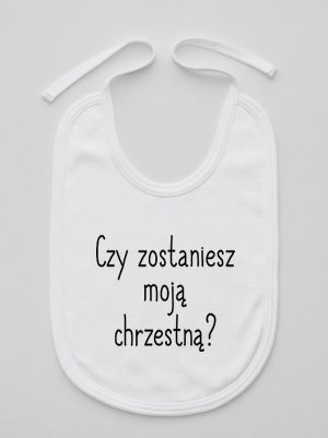 czy zostaniesz moją chrzestną śliniak niemowlęcy kolor biały 133