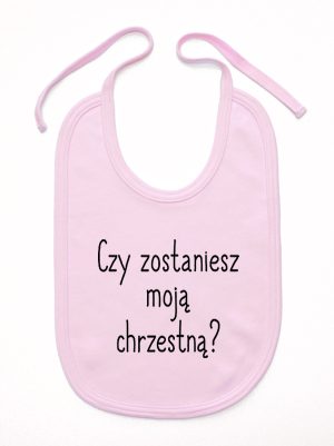 czy zostaniesz moją chrzestną śliniak niemowlęcy kolor różowy 133